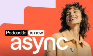 Podcastle-ից դեպի Async. ինչ է փոխվում հայկական ստարտափի համար